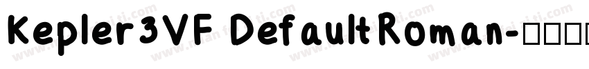 Kepler3VF DefaultRoman字体转换